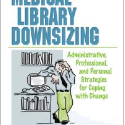 Medical Library Downsizing Medical Library Downsizing