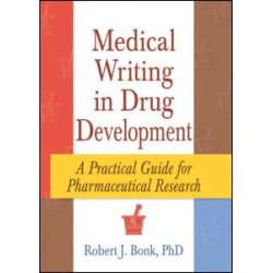 Medical Writing in Drug Development Medical Writing in Drug Development