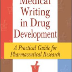 Medical Writing in Drug Development Medical Writing in Drug Development
