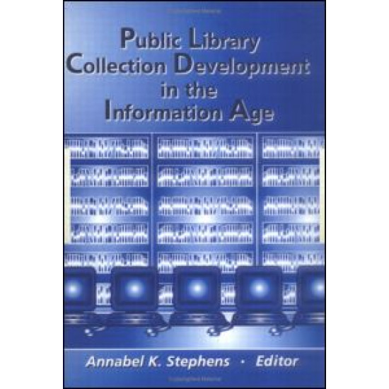 Public Library Collection Development in the Information Age Public Library Collection Development in the Information Age