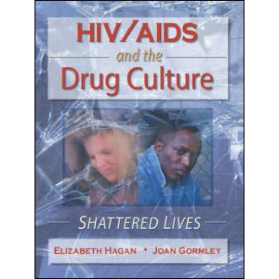 HIV/AIDS and the Drug Culture