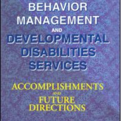 Organizational Behavior Management and Developmental Disabilities Services Organizational Behavior Management and Developmental Disabilities Services