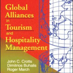 Global Alliances in Tourism and Hospitality Management Global Alliances in Tourism and Hospitality Management