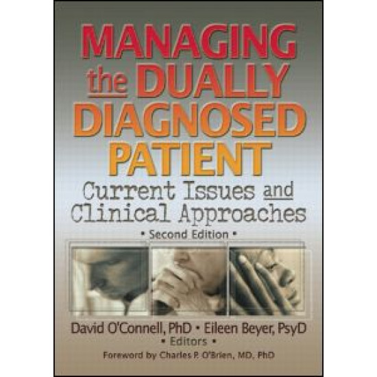 Managing the Dually Diagnosed Patient