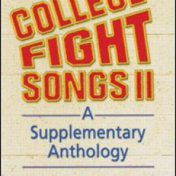 College Fight Songs II College Fight Songs II