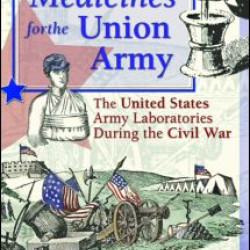 Medicines for the Union Army Medicines for the Union Army