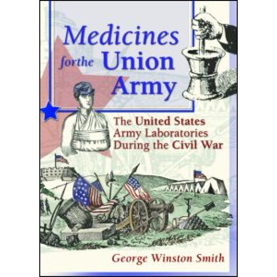 Medicines for the Union Army Medicines for the Union Army