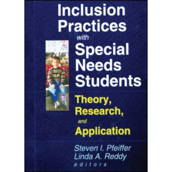 Inclusion Practices with Special Needs Students Inclusion Practices with Special Needs Students