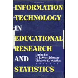 Information Technology in Educational Research and Statistics Information Technology in Educational Research and Statistics