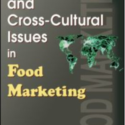 Cross-National and Cross-Cultural Issues in Food Marketing Cross-National and Cross-Cultural Issues in Food Marketing
