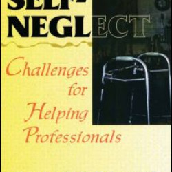 Self-Neglect Self-Neglect