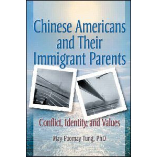 Chinese Americans and Their Immigrant Parents Chinese Americans and Their Immigrant Parents