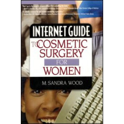 Internet Guide to Cosmetic Surgery for Women
