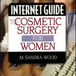 Internet Guide to Cosmetic Surgery for Women