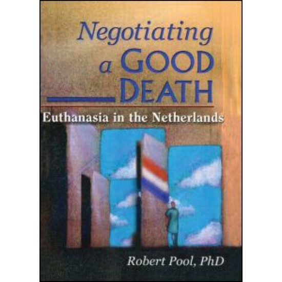 Negotiating a Good Death Negotiating a Good Death