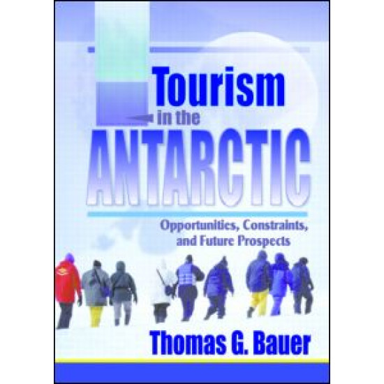 Tourism in the Antarctic Tourism in the Antarctic