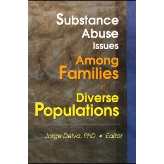 Substance Abuse Issues Among Families in Diverse Populations