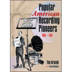 Popular American Recording Pioneers Popular American Recording Pioneers