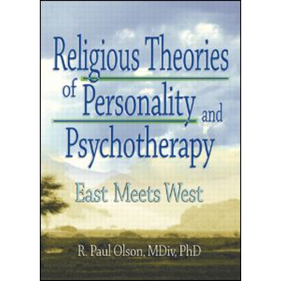 Religious Theories of Personality and Psychotherapy Religious Theories of Personality and Psychotherapy