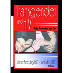 Transgender and HIV Transgender and HIV