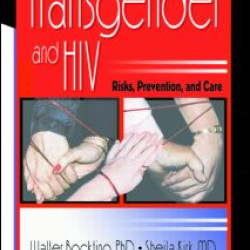 Transgender and HIV Transgender and HIV