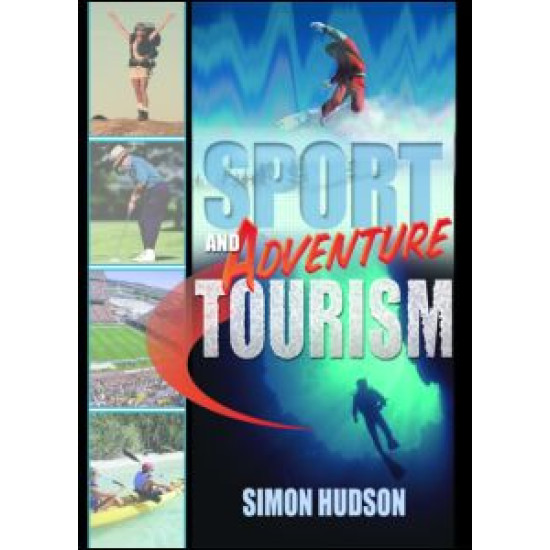 Sport and Adventure Tourism Sport and Adventure Tourism