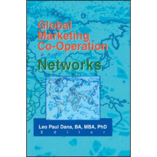 Global Marketing Co-Operation and Networks Global Marketing Co-Operation and Networks