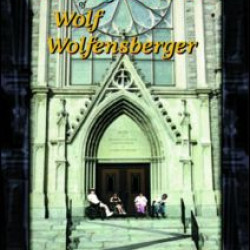 The Theological Voice of Wolf Wolfensberger