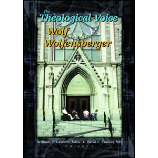 The Theological Voice of Wolf Wolfensberger The Theological Voice of Wolf Wolfensberger