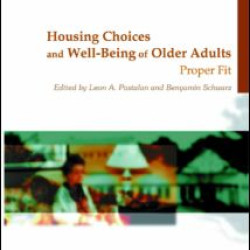 Housing Choices and Well-Being of Older Adults