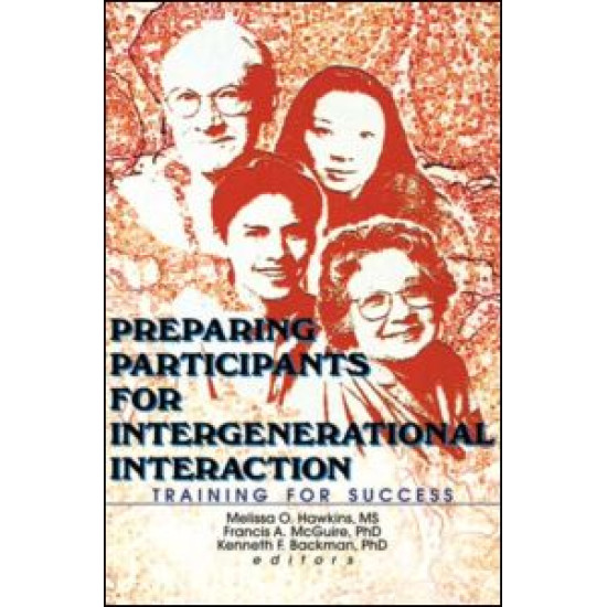 Preparing Participants for Intergenerational Interaction Preparing Participants for Intergenerational Interaction