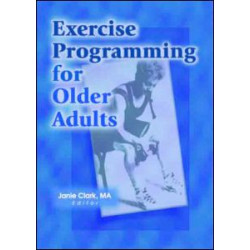 Exercise Programming for Older Adults Exercise Programming for Older Adults
