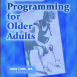 Exercise Programming for Older Adults
