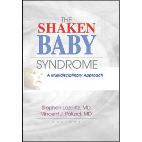 The Shaken Baby Syndrome The Shaken Baby Syndrome