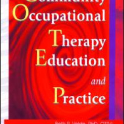 Community Occupational Therapy Education and Practice