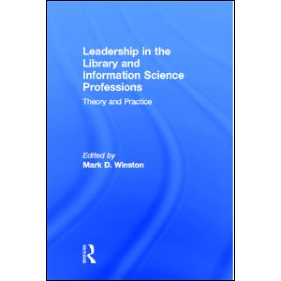 Leadership in the Library and Information Science Professions