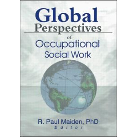 Global Perspectives of Occupational Social Work Global Perspectives of Occupational Social Work