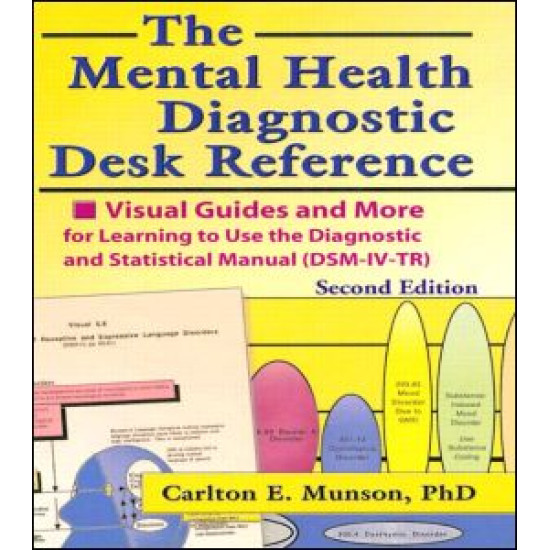 The Mental Health Diagnostic Desk Reference