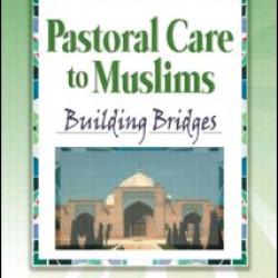 Pastoral Care to Muslims