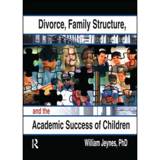 Divorce, Family Structure, and the Academic Success of Children