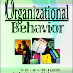 Organizational Behavior Organizational Behavior