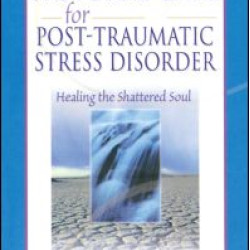 Pastoral Care for Post-Traumatic Stress Disorder
