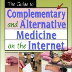The Guide to Complementary and Alternative Medicine on the Internet