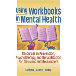 Using Workbooks in Mental Health Using Workbooks in Mental Health