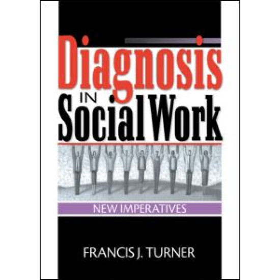 Diagnosis in Social Work Diagnosis in Social Work
