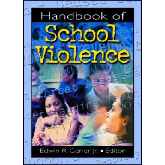 Handbook of School Violence Handbook of School Violence