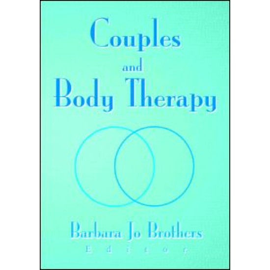 Couples and Body Therapy Couples and Body Therapy
