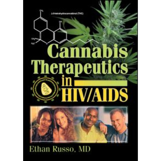 Cannabis Therapeutics in HIV/AIDS Cannabis Therapeutics in HIV/AIDS