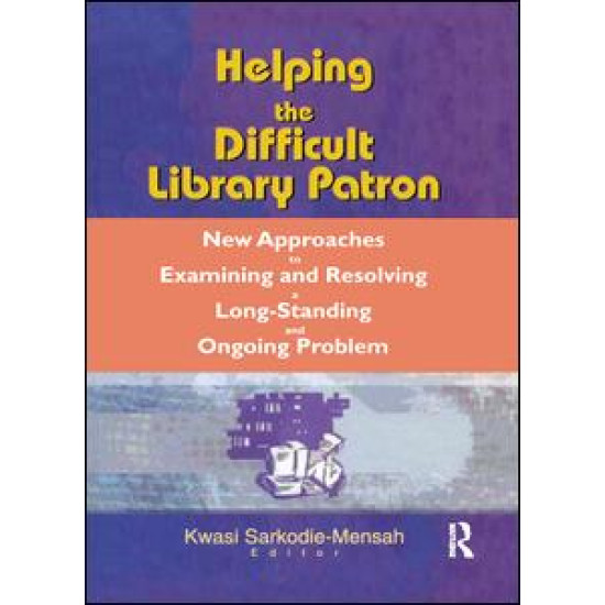 Helping the Difficult Library Patron