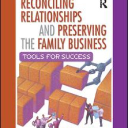 Reconciling Relationships and Preserving the Family Business